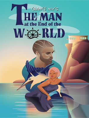 cover image of The Man at the End of the World